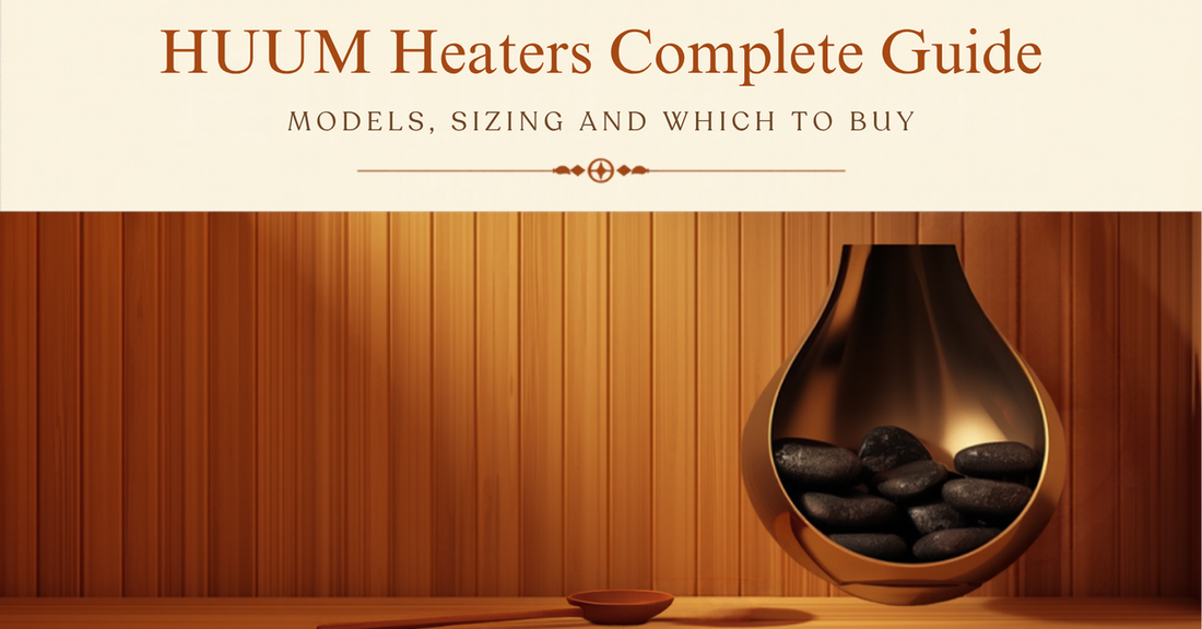 HUUM Heaters Complete Guide: Models, Sizing and Which to Buy
